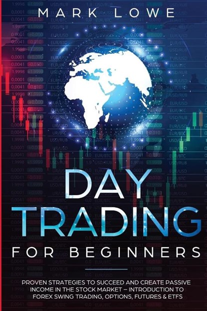Day Trading, Mark Lowe - Paperback - 9781951754570