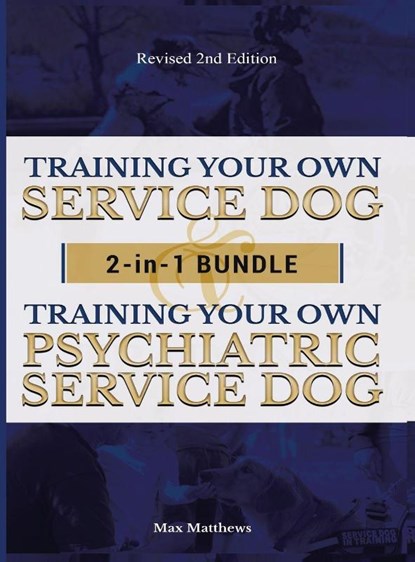 Training Your Own Service Dog AND Psychiatric Service Dog, Max Matthews - Gebonden - 9781951764050