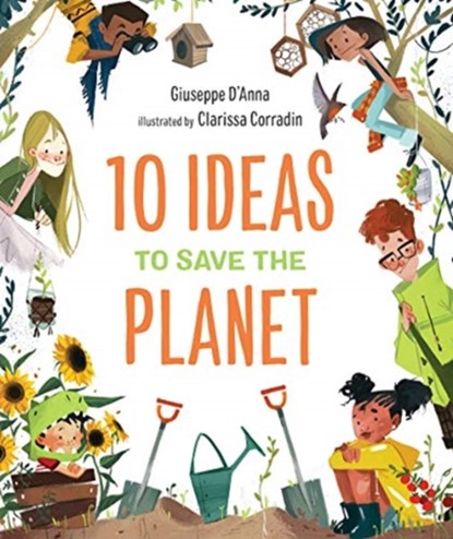 10 Ideas to Save the Planet, Giuseppe D'Anna - Gebonden - 9781951784041