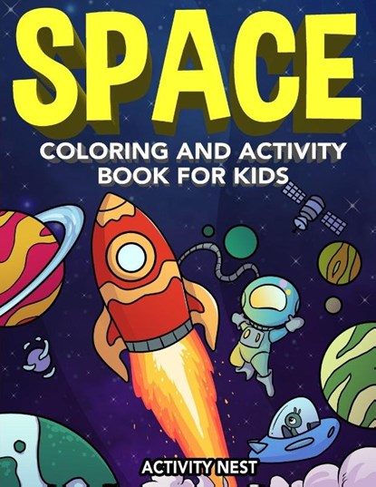 Space Coloring and Activity Book for Kids, Activity Nest - Paperback - 9781951791162
