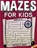 Mazes For Kids Ages 8-12, Activity Nest - Paperback - 9781951791308