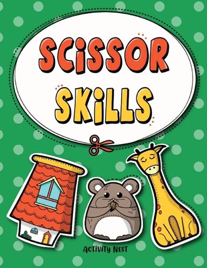 Scissor Skills, Activity Nest - Paperback - 9781951791445