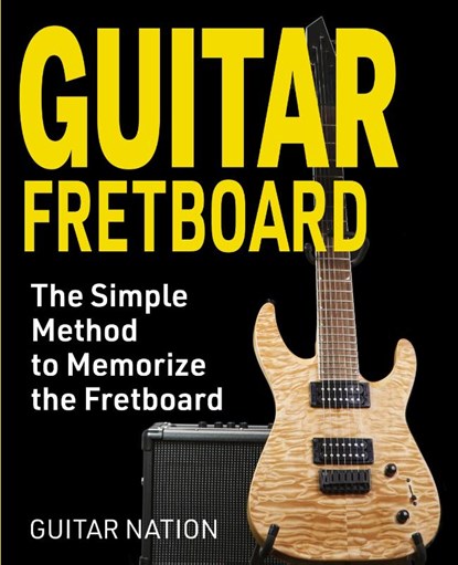 Guitar Fretboard, Guitar Nation - Paperback - 9781951791452