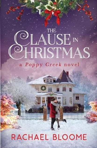 The Clause in Christmas, Rachael Bloome - Paperback - 9781951799007