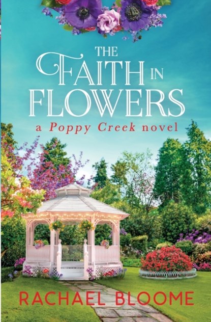 The Faith in Flowers, Rachael Bloome - Paperback - 9781951799106