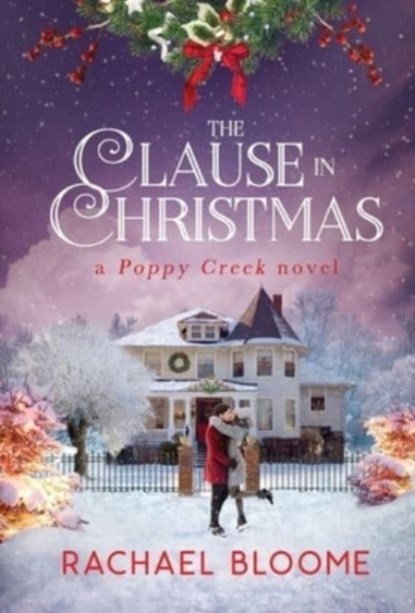The Clause in Christmas, Rachael Bloome - Gebonden - 9781951799120