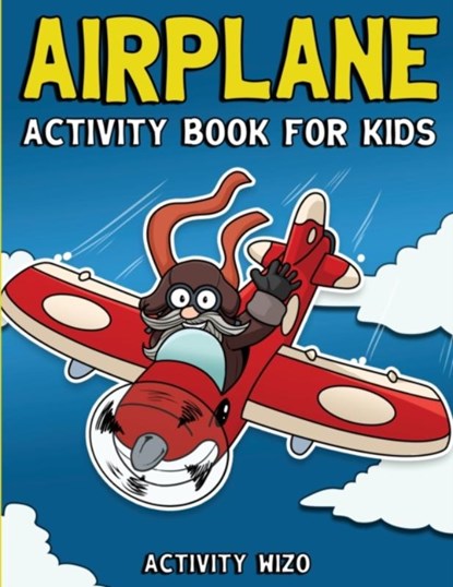 Airplane Activity Book For Kids, Activity Wizo - Paperback - 9781951806026