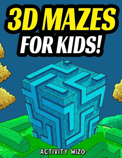 3D Mazes For Kids, Activity Wizo - Paperback - 9781951806101