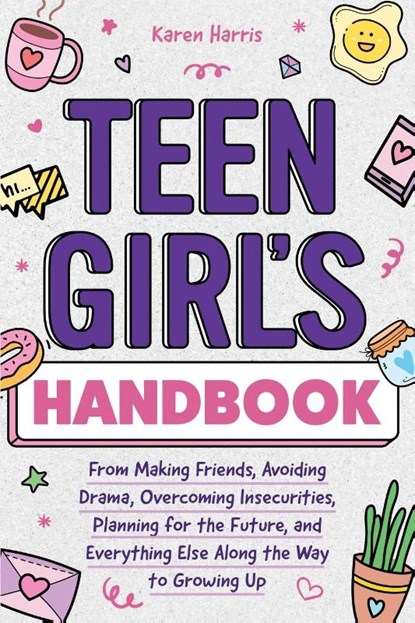 Teen Girl's Handbook, Karen Harris - Paperback - 9781951806514