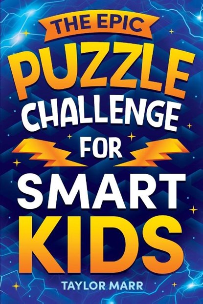 The Epic Puzzle Challenge for Smart Kids, Taylor Marr - Paperback - 9781951806644
