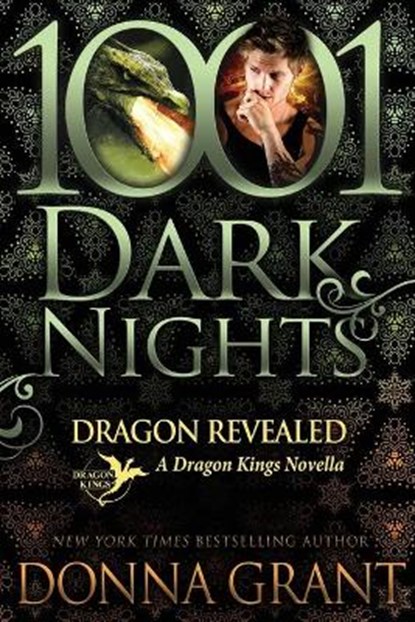 Dragon Revealed: A Dragon Kings Novella, Donna Grant - Paperback - 9781951812423