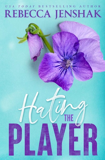 Hating the Player, Rebecca Jenshak - Paperback - 9781951815417