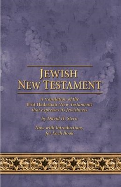 Jewish New Testament, David H Stern - Paperback - 9781951833336