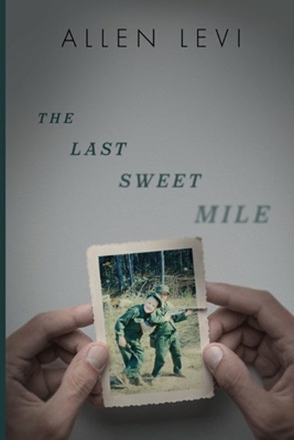 The Last Sweet Mile, Allen Levi - Paperback - 9781951872144