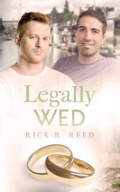 Legally Wed, Rick R Reed - Paperback - 9781951880972