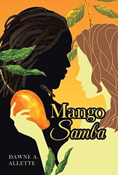 Mango Samba, Dawne a Allette - Gebonden - 9781951886325