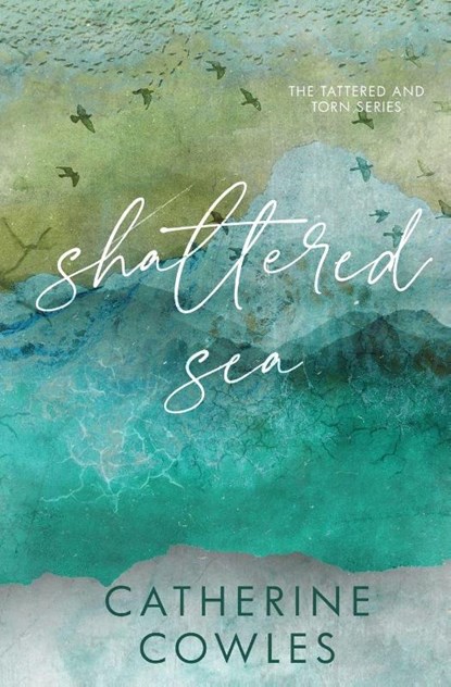 Shattered Sea, Catherine Cowles - Paperback - 9781951936303