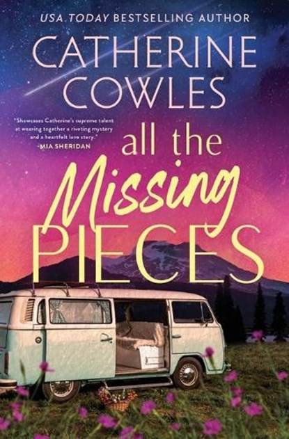 All the Missing Pieces, Catherine Cowles - Paperback - 9781951936747