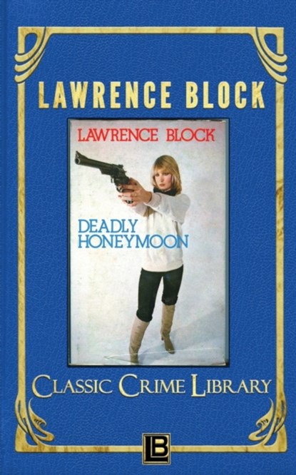 Deadly Honeymoon, Lawrence Block - Paperback - 9781951939083