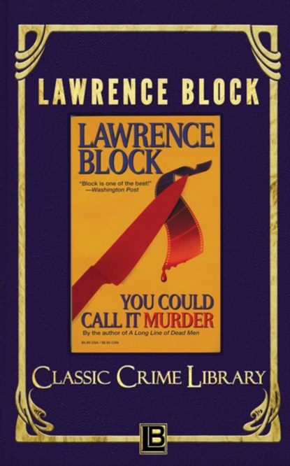 You Could Call It Murder, Lawrence Block - Paperback - 9781951939120