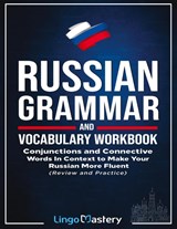 Russian Grammar and Vocabulary Workbook - Lingo Mastery - 9781951949204