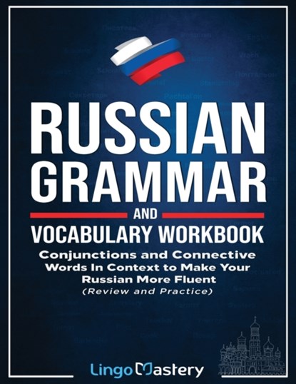 Russian Grammar and Vocabulary Workbook, Lingo Mastery - Paperback - 9781951949204