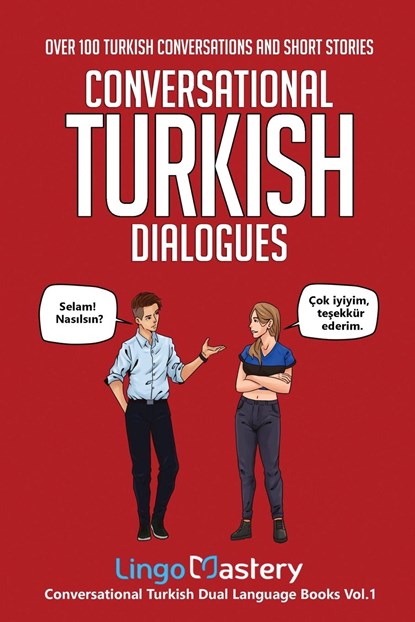 Conversational Turkish Dialogues, Lingo Mastery - Paperback - 9781951949327