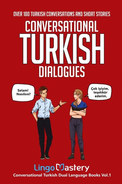 Conversational Turkish Dialogues, Lingo Mastery - Paperback - 9781951949327