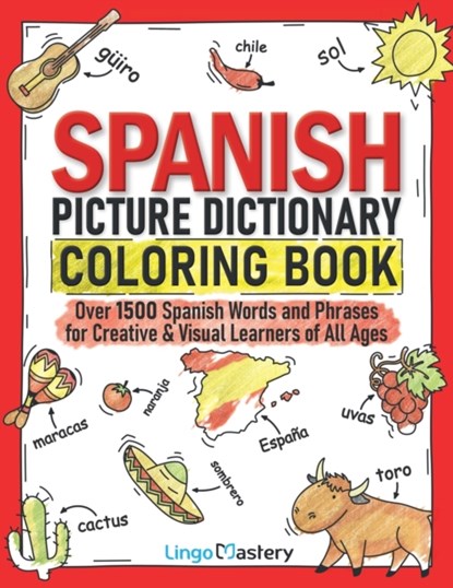 Spanish Picture Dictionary Coloring Book, Lingo Mastery - Paperback - 9781951949433