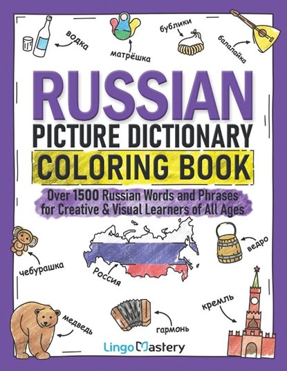 Russian Picture Dictionary Coloring Book, Lingo Mastery - Paperback - 9781951949587