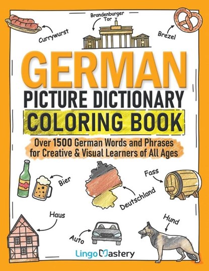 German Picture Dictionary Coloring Book, Lingo Mastery - Paperback - 9781951949594