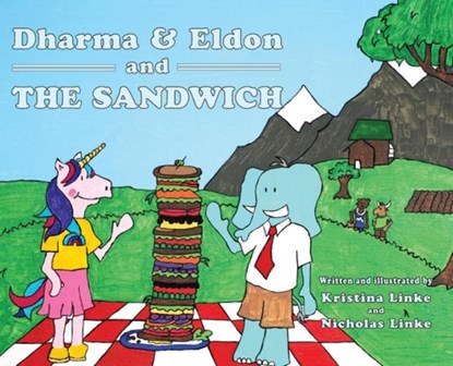 Dharma & Eldon and the Sandwich, Kristina Dawn Linke ; Nicholas Anthony Linke - Gebonden - 9781951960100