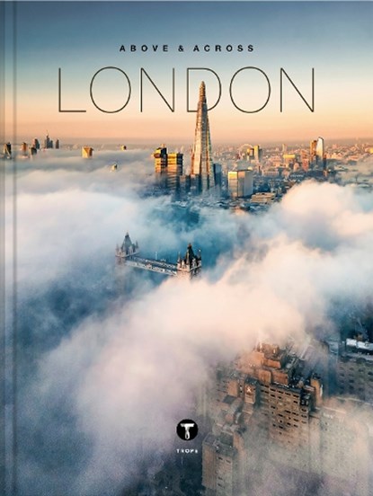 Above and Across London, ben moore - Gebonden - 9781951963491