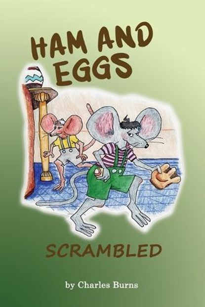 Ham and Eggs Scrambled, BURNS,  Charles - Paperback - 9781951985196