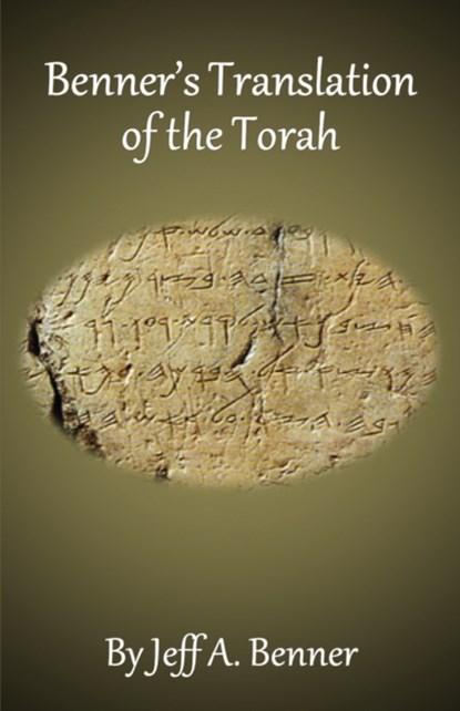 Benner's Translation of the Torah, Jeff A Benner - Paperback - 9781951985554
