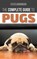 The Complete Guide to Pugs, David Anderson - Gebonden - 9781952069468