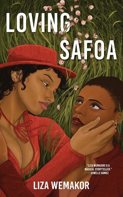 Loving Safoa, Liza Wemakor - Paperback - 9781952086694