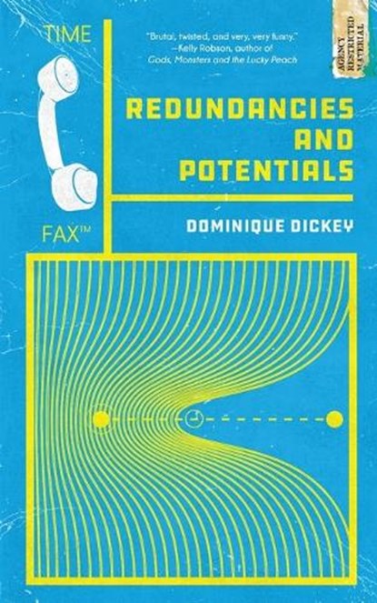 Redundancies and Potentials, Dominique Dickey - Paperback - 9781952086908