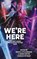 We're Here, Darcie Little Badger ; Charles Payseur - Paperback - 9781952086953