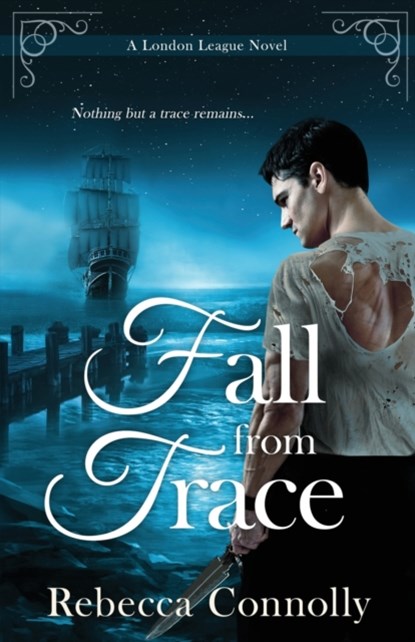 Fall From Trace, Rebecca Connolly - Paperback - 9781952103001