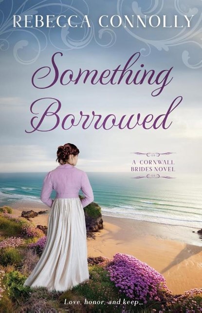 Something Borrowed, Rebecca Connolly - Paperback - 9781952103667