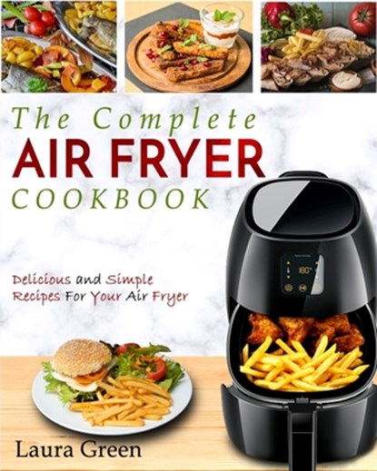Air Fryer Cookbook, Laura Green - Paperback - 9781952117220