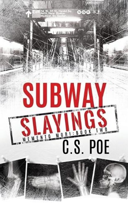 SUBWAY SLAYINGS, C. S. Poe - Paperback - 9781952133411