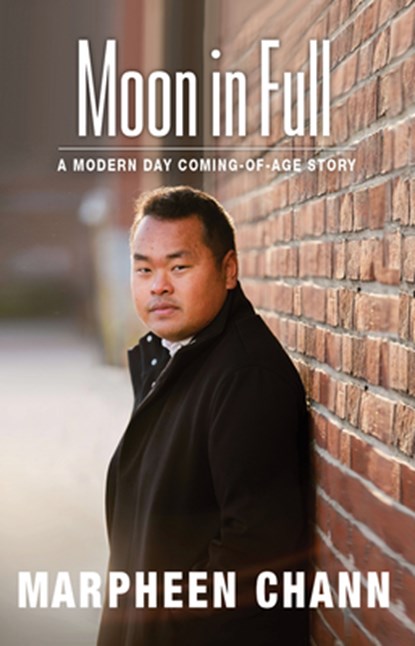 MOON IN FULL, Marpheen Chann - Paperback - 9781952143359