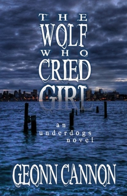 The Wolf Who Cried Girl, Geonn Cannon - Paperback - 9781952150180