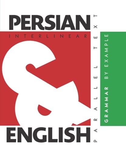 Persian Grammar By Example, Aron Levin - Paperback - 9781952161070