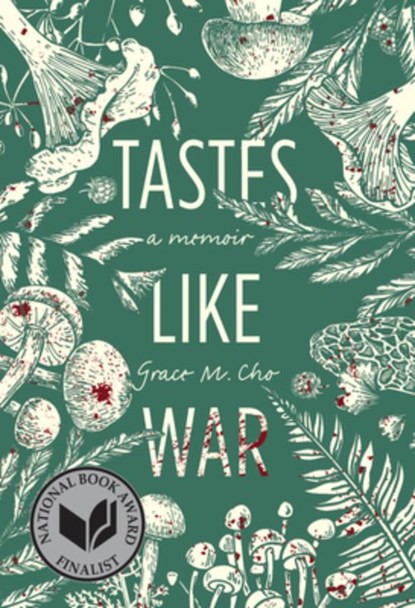 Tastes Like War, Grace M. Cho - Paperback - 9781952177941