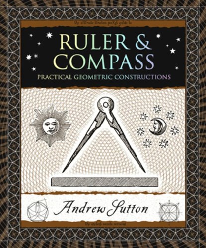 Sutton, A: Ruler & Compass, Andrew Sutton - Paperback - 9781952178092