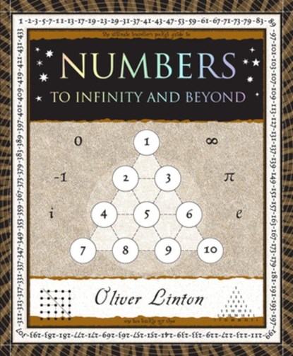 Numbers: To Infinity and Beyond, Oliver Linton - Paperback - 9781952178221