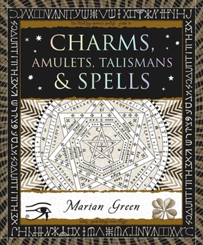 Charms, Amulets, Talismans & Spells, Marian Green - Paperback - 9781952178429